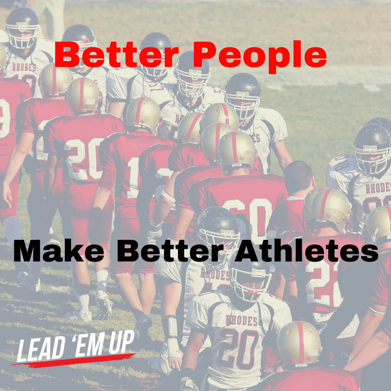 Better People Make Better Athletes