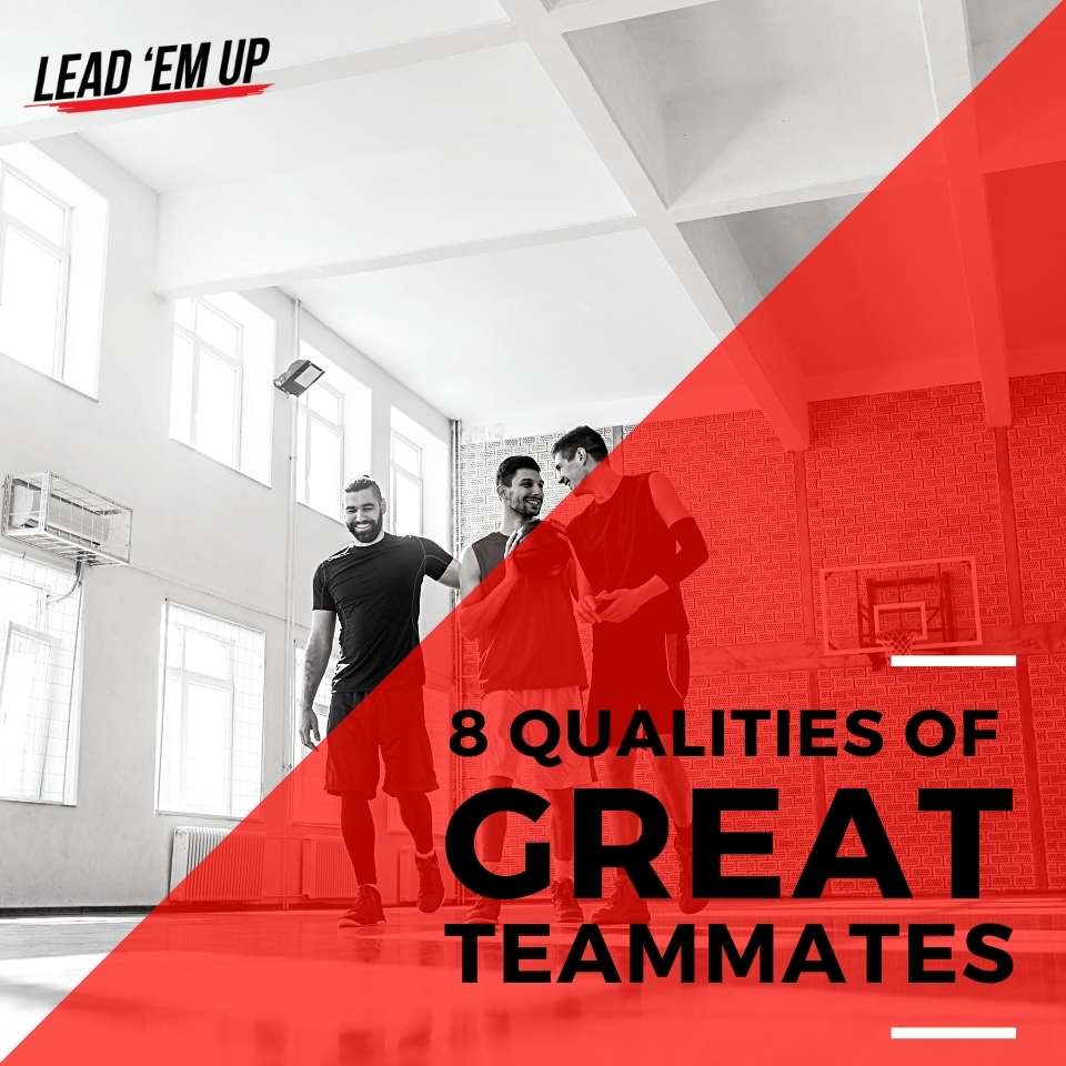 8 Qualities of Great Teammates