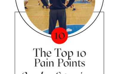The Top 10 Pain Points Coaches Experience