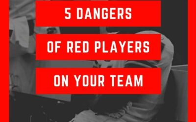 5 Dangers of Red Players