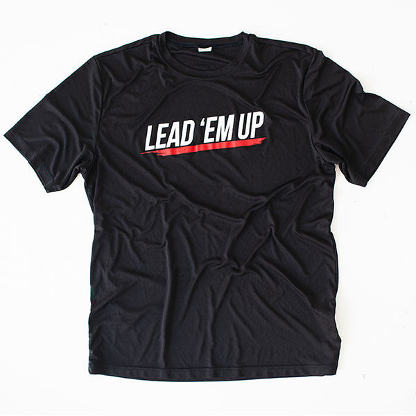Lead ‘Em Up T-Shirt