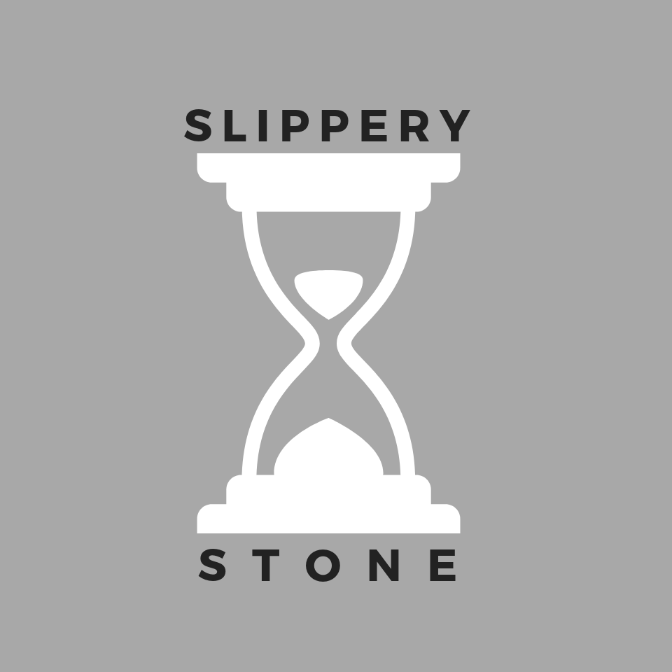 Slippery Stone