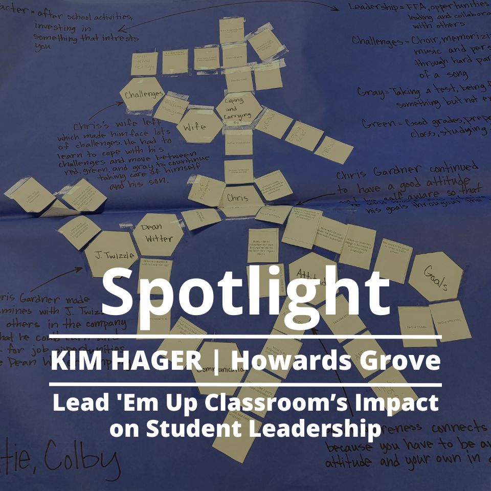 Kim Hager Lead ‘Em Up Classroom’s Impact on Student Leadership