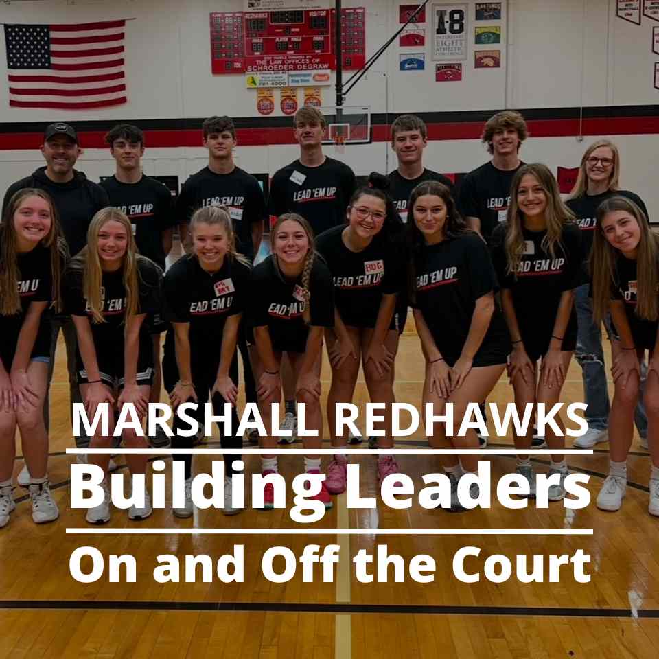 Marshall Redhawks: Building Leaders On and Off the Court