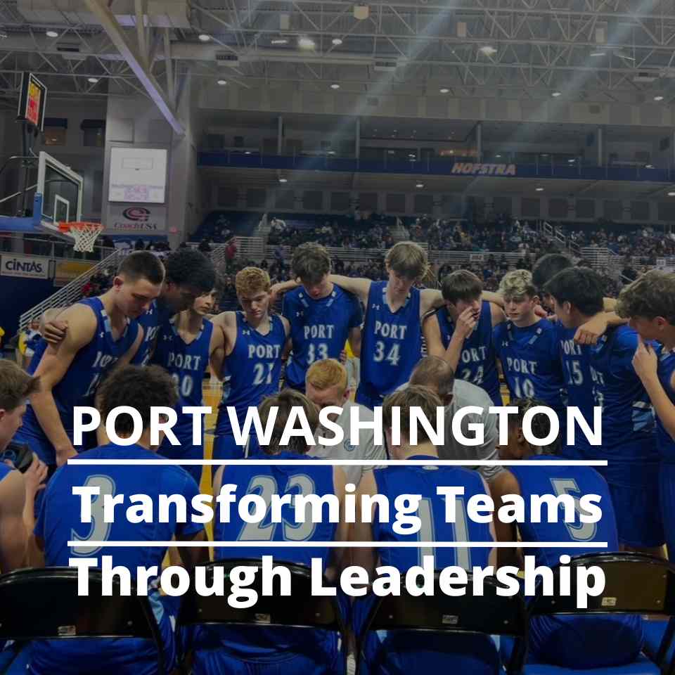 Port Washington: Transforming Teams Through Leadership