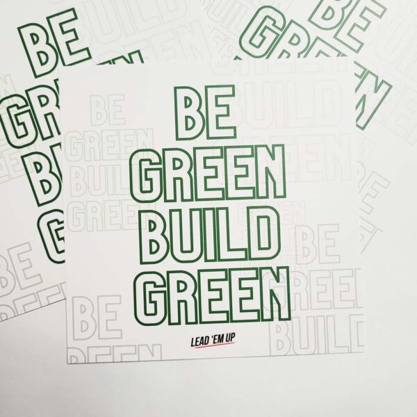 Be-Green-Build-Green-Locker-Print