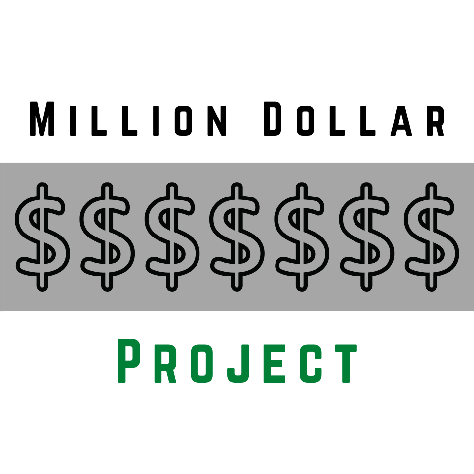 Million Dollar Project