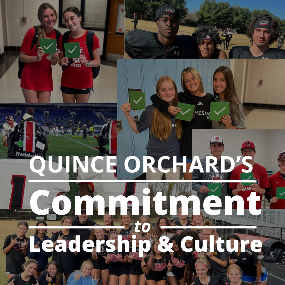 Quince Orchard’s Commitment to Leadership and Culture