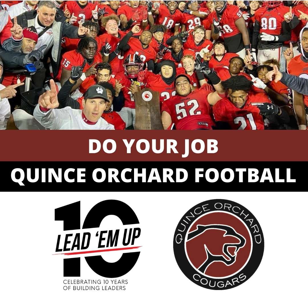 Do Your Job: Quince Orchard Football
