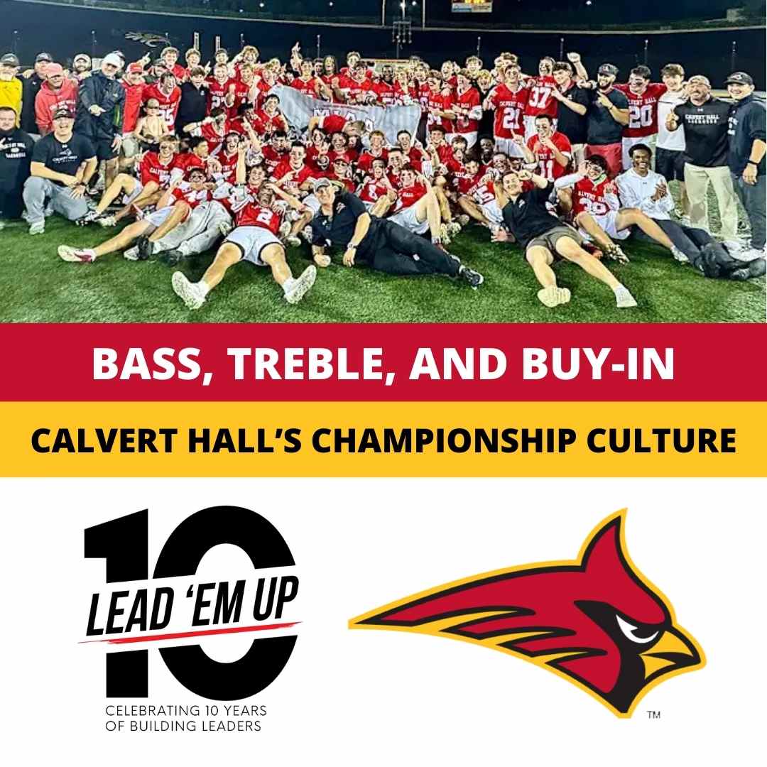 Bass, Treble, and Buy-In: Calvert Hall’s Championship Culture